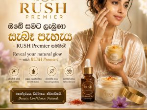 Reveal Your Natural Radiance RUSH Premier Gampaha