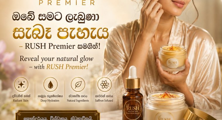 Reveal Your Natural Radiance RUSH Premier Gampaha