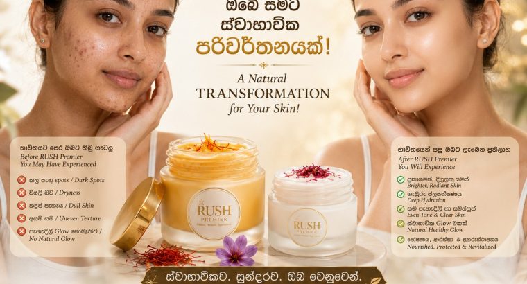 Reveal Your Natural Radiance RUSH Premier Gampaha